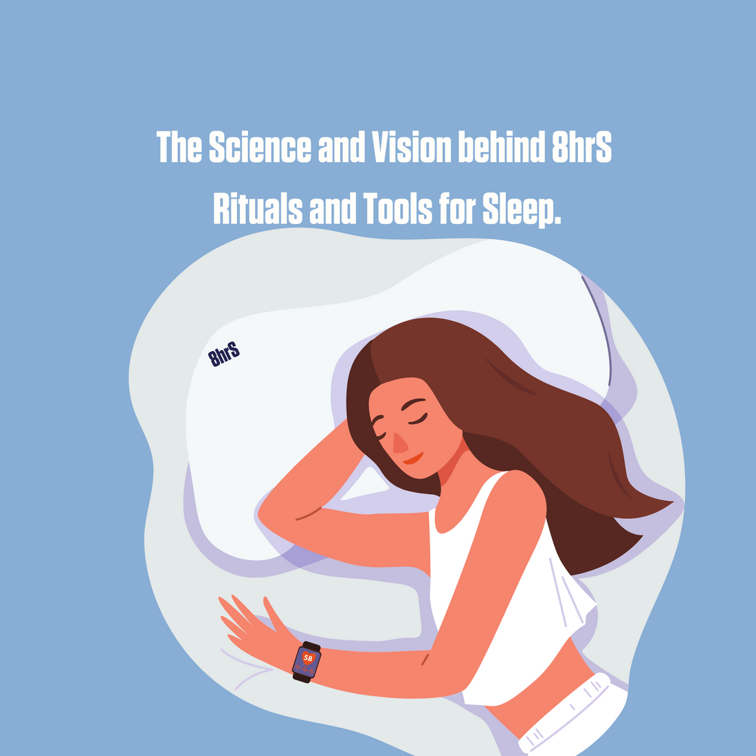 The Science and Vision behind our Rituals and Tools for Sleep.